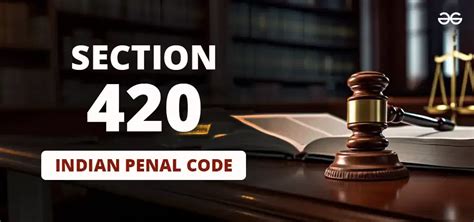 Ipc Section 420 Of The Indian Penal Code