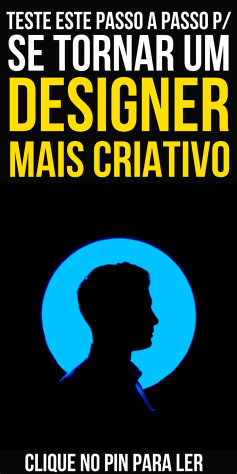 Quer Aprender De Uma Maneira Simples E Prática Como Ser Um Designer