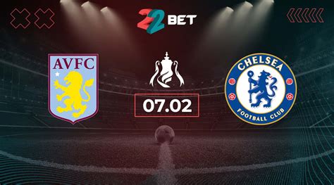 Aston Villa Vs Chelsea Prediction Fa Cup Finals Match 07022024