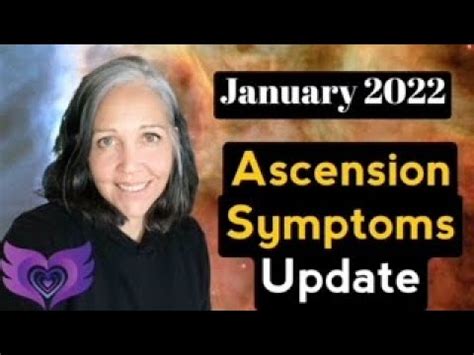 JANUARY 2022 ASCENSION SYMPTOMS ENERGY UPDATE INTENSE ENERGY CYCLE