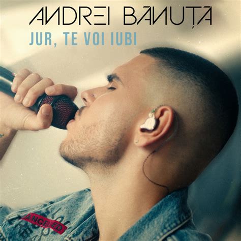 Jur Te Voi Iubi Song By Andrei Banuta Spotify