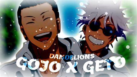 Gojo X Geto Break Up Amv Asmv Dandelions Youtube