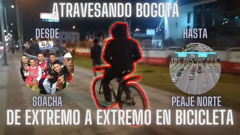 Recorr Bogot De Sur A Norte En Bicicleta A Las A M Ciudad