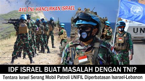 Tni Ng Muk Tentara Idf S R Ng Mobil Patroli Unifil Diperbatasan