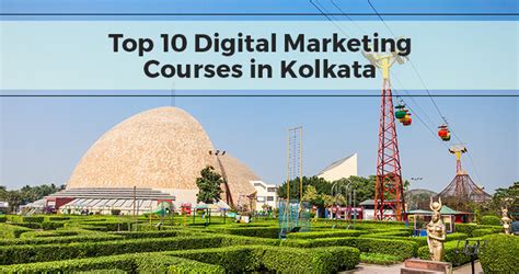 Top 10 Digital Marketing Courses In Kolkata Digital Academy India Blog