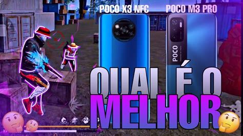 Qual O Melhor Celular Para Jogar Free Fire Poco X Nfc Ou Poco M