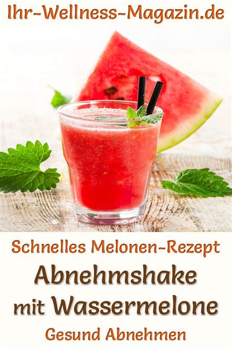 Abnehmshake mit Wassermelone Gesundes Diät Rezept zum Abnehmen