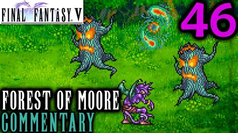 Final Fantasy V Walkthrough Part The Forest Of Moore Youtube