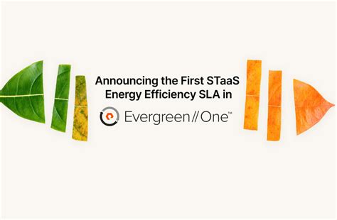 The First Staas Energy Efficiency Sla In Evergreen One