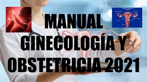 MANUAL OBSTETRICIA Y GINECOLOGÍA 2021 YouTube