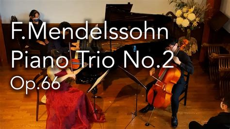 F Mendelssohn Piano Trio No Op Youtube