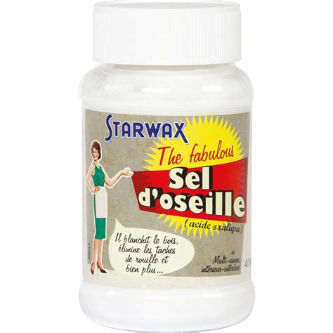 Sel D Oseille Ou Acide Oxalique Starwax The Fabulous 400 G De