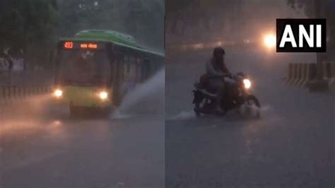 Heavy Rain Lashes Parts Of Delhi Ncr Roads Waterlogged Schools To