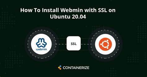 Comment Installer Webmin Avec SSL Sur Ubuntu 20 04