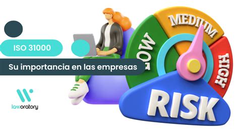 Iso 31000 La Gestión Del Riesgo Clave En Compliance Laworatory