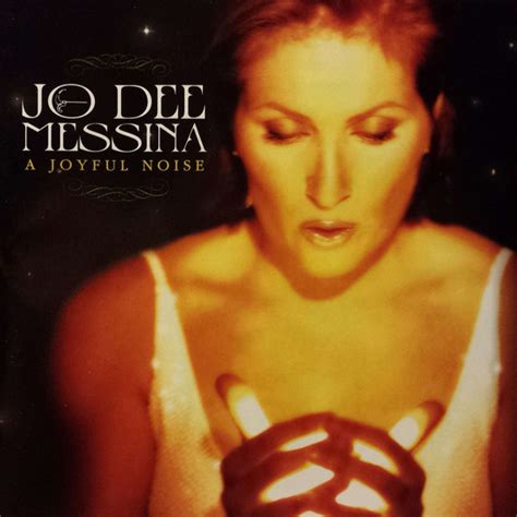 Jo Dee Messina A Joyful Noise Releases Discogs