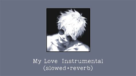 My Love Instrumental Slowed Reverb Route 94 Ft Jess Glynne YouTube