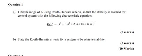 Solved A Find The Range Of K Using Routh Hurwitz Criteria