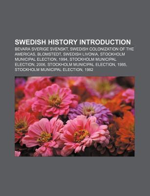 Swedish History Introduction: Bevara Sverige Svenskt, Swedish ...