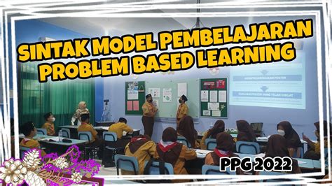 Sintak Model Pembelajaran Problem Based Learning Pbl Mapel Ipa Smp