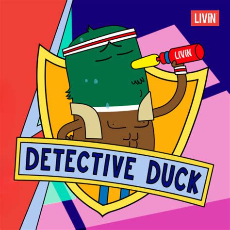 Detective Duck - LIVIN