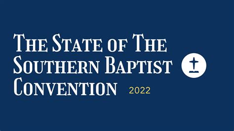 The State Of The Southern Baptist Convention 2022