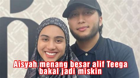 Alhamdulillah Aisyah Hijanah Menang Tuntutan Nafkah Alif Teega Merayu