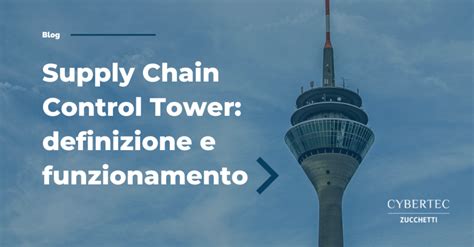 Supply Chain Control Tower Definition And Operation