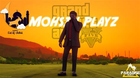 Paradise Roleplay Gta Roleplay Live Stream Valorant Mohsin