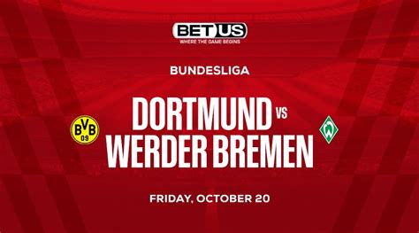 Soccer Pick Prediction For Borussia Dortmund Vs Werder Bremen