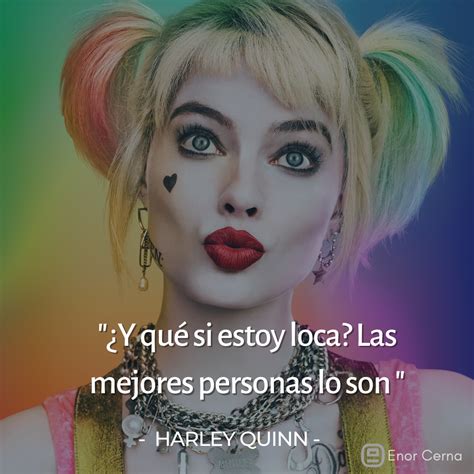 Frases De Harley Quinn Enor Cerna