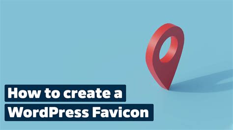 WordPress Favicon: How to quickly get a favorite icon for your ...