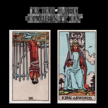 King Of Swords AND Eight Of Swords Tarot Card Combination