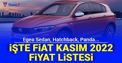 Fiat Egea ya Zam Geldi İşte Kasım 2022 Fiyat Listesi Egea Sedan Egea