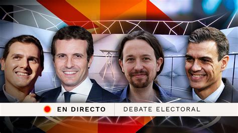 Debate Decisvo De Atresmedia En Directo Elecciones 2019