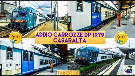 Addio Carrozze Tipo DP 1979 Casaralta Trenitalia Il Meglio Di Alcuni