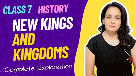 Class 7 New Kings And Kingdoms Class 7 History Chapter 2full