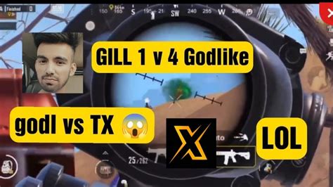 Gill V Godlike Tx Vs Godlike Tx Soul Sid Scout Youtube