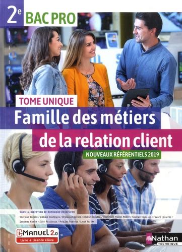 Famille des métiers de la relation client 2de de Dominique Beddeleem