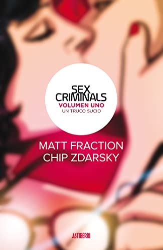 9788416880201 Sex Criminals 1 Un Truco Sucio Abebooks Fraction