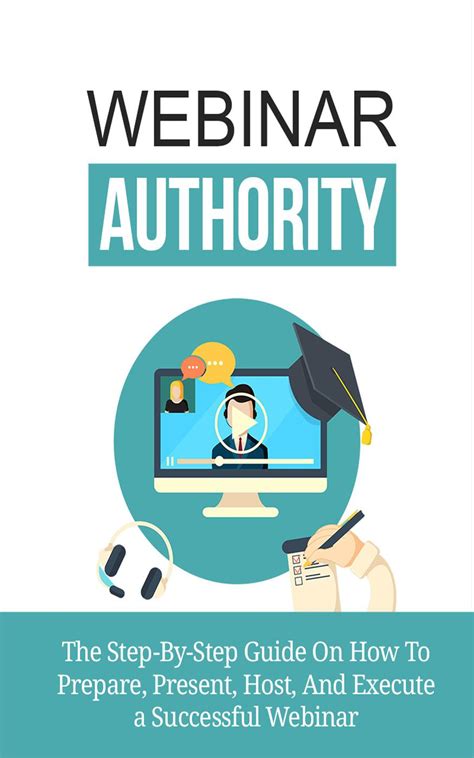 Webinar Authority The Step By Step Guide On How To Prepare Present