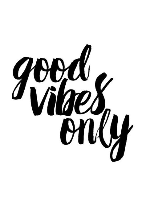 Top 26 Good Vibes Quotes5