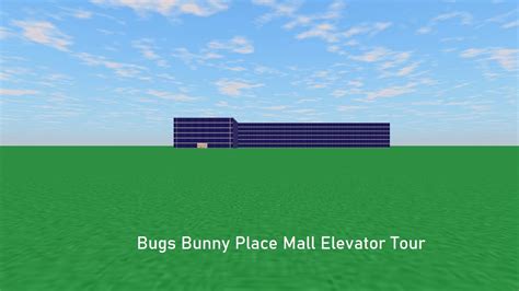 Tour Of The Elevators Bugs Bunny Place Mall YouTube