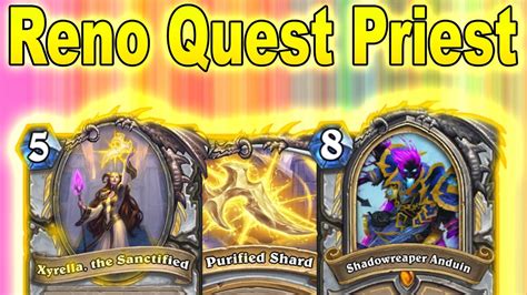 Winrate Reno Priest With Exodia Questline Too Fun To Play Castle