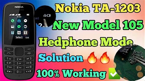 Nokia TA 1203 Headphone Mode Solution Nokia 105 New Model Earphone