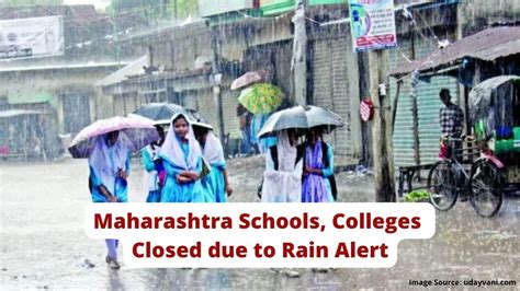 Maharashtra Schools Colleges Closed In Rain Affected Areas As Imd