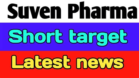 Suven Pharma Share Suven Life Sciences Share Latest News Youtube