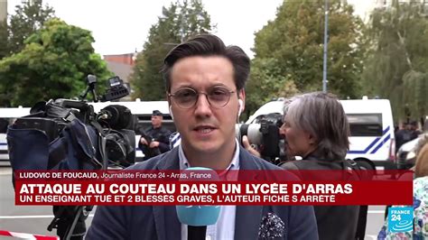 Choc et effroi à Arras après l attaque au couteau dans un lycée d Arras