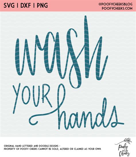 Wash Your Hands Free Cut File Svg Dxf And Png Poofy Cheeks