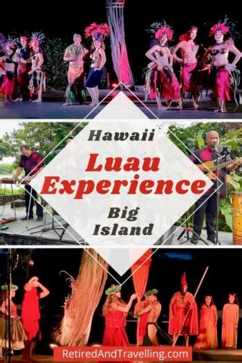 A Luau Experience On The Big Island in Hawaii - Retired And Travelling